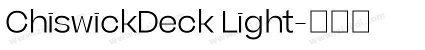 ChiswickDeck Light字体转换
